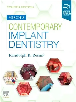 La dentisterie implantaire contemporaine de Misch - Misch's Contemporary Implant Dentistry