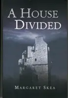 Une maison divisée - A House Divided