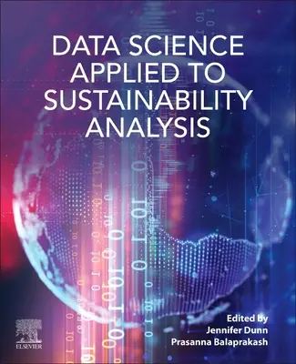 La science des données appliquée à l'analyse de la durabilité - Data Science Applied to Sustainability Analysis