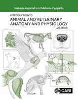 Introduction à l'anatomie et à la physiologie animale et vétérinaire - Introduction to Animal and Veterinary Anatomy and Physiology