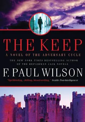 Le donjon : Un roman du cycle de l'Adversaire - The Keep: A Novel of the Adversary Cycle