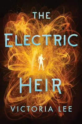 L'héritier électrique - The Electric Heir