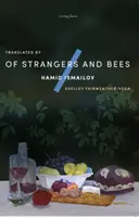 Des étrangers et des abeilles - Un conte de Hayy ibn Yaqzan - Of Strangers and Bees - A Hayy ibn Yaqzan Tale