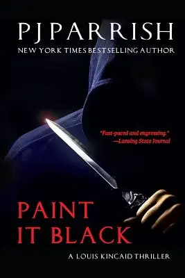 Paint It Black : Un polar de Louis Kincaid - Paint It Black: A Louis Kincaid Thriller