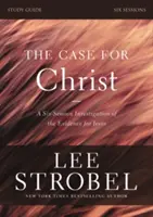 Le cas du Christ : Enquête sur les preuves de l'existence de Jésus - The Case for Christ: Investigating the Evidence for Jesus