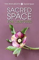 Espace sacré pour le Carême 2021 - Sacred Space for Lent 2021