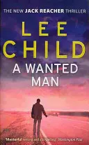 L'homme recherché - (Jack Reacher 17) - Wanted Man - (Jack Reacher 17)