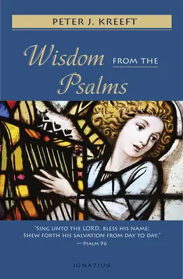 Sagesse des Psaumes - Wisdom from the Psalms