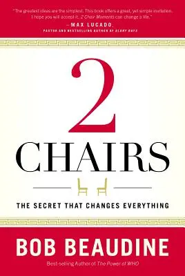 2 Chairs : Le secret qui change tout - 2 Chairs: The Secret That Changes Everything