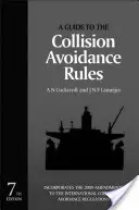 Guide des règles de prévention des collisions - A Guide to the Collision Avoidance Rules