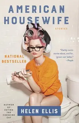La femme au foyer américaine : Histoires - American Housewife: Stories
