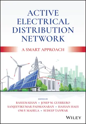 Réseau de distribution électrique actif : Une approche intelligente - Active Electrical Distribution Network: A Smart Approach