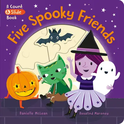Cinq amis effrayants : Un livre à compter et à faire glisser - Five Spooky Friends: A Count & Slide Book