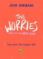Inquiétudes : Jaz et le nouveau bébé - Worries: Jaz and the New Baby