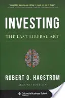 Investir : Le dernier art libéral - Investing: The Last Liberal Art