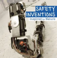 Inventions de sécurité inspirées de la nature - Safety Inventions Inspired by Nature