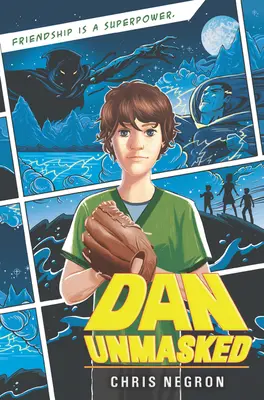 Dan démasqué - Dan Unmasked