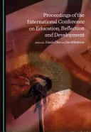 Actes de la conférence internationale sur l'éducation, la réflexion et le développement - Proceedings of the International Conference on Education, Reflection and Development