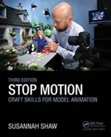 Stop Motion : Compétences artisanales pour l'animation de maquettes - Stop Motion: Craft Skills for Model Animation