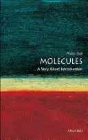 Les molécules : Une très courte introduction - Molecules: A Very Short Introduction