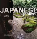 Jardins japonais : Tranquillité, simplicité, harmonie - Japanese Gardens: Tranquility, Simplicity, Harmony