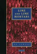 Chaux et mortiers de chaux - Lime and Lime Mortars