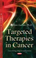 Thérapies ciblées en cancérologie - Targeted Therapies in Cancer