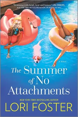 L'été sans attaches - The Summer of No Attachments