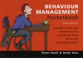 Behaviour Management Pocketbook : 2e édition - Behaviour Management Pocketbook : 2e édition - Behaviour Management Pocketbook: 2nd Edition - Behaviour Management Pocketbook: 2nd Edition