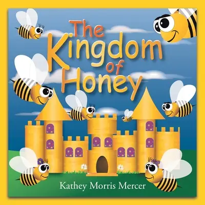 Le royaume du miel - The Kingdom of Honey
