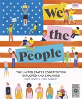 Nous, le peuple : La Constitution des États-Unis explorée et expliquée - We the People: The United States Constitution Explored and Explained