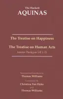 Traité du bonheur - Traité des actes humains - Treatise on Happiness - The Treatise on Human Acts