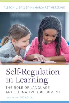 L'autorégulation dans l'apprentissage : Le rôle du langage et de l'évaluation formative - Self-Regulation in Learning: The Role of Language and Formative Assessment