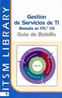 Gestion des services basée sur ITIL - Guide du Bolsillo - Gestion de Servicios ti Basado en ITIL - Guia de Bolsillo