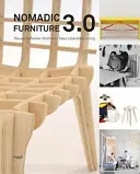 Mobilier nomade 3.0 : Un nouvel habitat libéré ? - Nomadic Furniture 3.0: New Liberated Living?