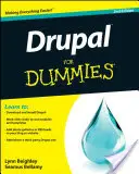 Drupal pour les nuls 2e - Drupal For Dummies 2e