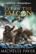 L'œil du faucon (Gods and Warriors Book 3) - Eye of the Falcon (Gods and Warriors Book 3)