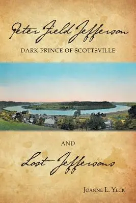 Peter Field Jefferson et les Jeffersons perdus - Peter Field Jefferson and Lost Jeffersons