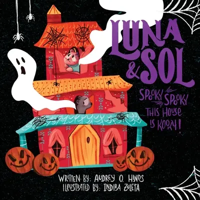 Cette maison est sinistre, sinistre, sinistre : Histoire à compter pour le coucher - Spooky, Spooky This House Is Kooky: Counting Bedtime Story