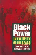 Le pouvoir noir dans le ventre de la bête - Black Power in the Belly of the Beast