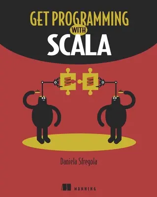 Apprendre à programmer avec Scala - Get Programming with Scala