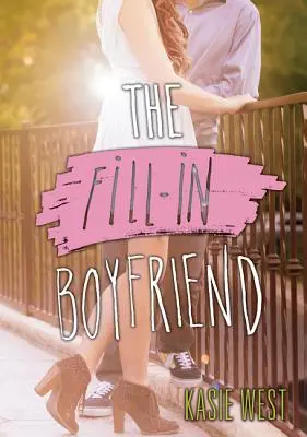 Le petit ami remplaçant - The Fill-In Boyfriend