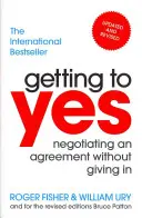 Obtenir un oui - Négocier un accord sans céder - Getting to Yes - Negotiating an agreement without giving in