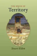 La naissance du territoire - The Birth of Territory