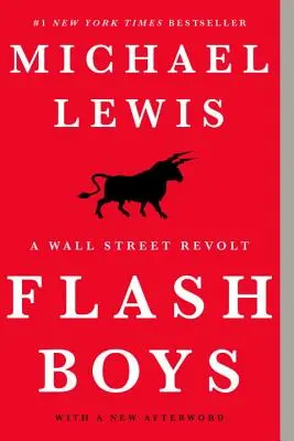 Flash Boys : La révolte de Wall Street - Flash Boys: A Wall Street Revolt