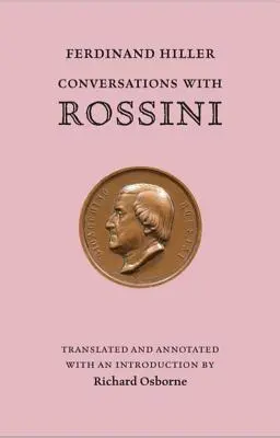Conversations avec Rossini - Conversations with Rossini