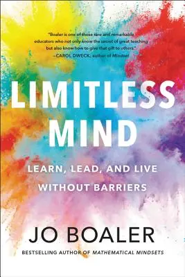 Limitless Mind : Apprendre, diriger et vivre sans barrières - Limitless Mind: Learn, Lead, and Live Without Barriers