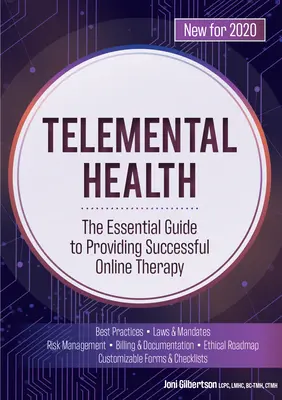 Telemental Health : Le guide essentiel pour une thérapie en ligne réussie - Telemental Health: The Essential Guide to Providing Successful Online Therapy