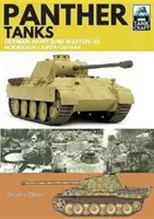 Chars Panther : Armée allemande et Waffen Ss, campagne de Normandie 1944 - Panther Tanks: Germany Army and Waffen Ss, Normandy Campaign 1944