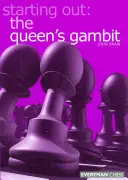 Débuter : Gambit de la Reine - Starting Out: Queen's Gambit